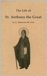 The Life of St Anthony The Great